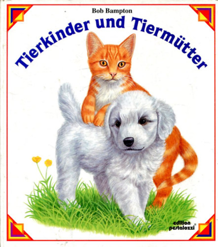 Ute Haderlein - Tierkinder und Tiermütter