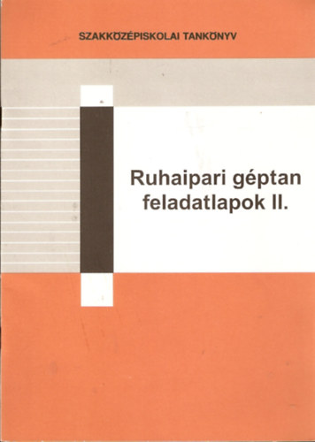 Dr. Bdi Bla - Ruhaipari gptan feladatlapok II.