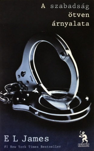 E.L. James - A szabads�g �tven �rnyalata