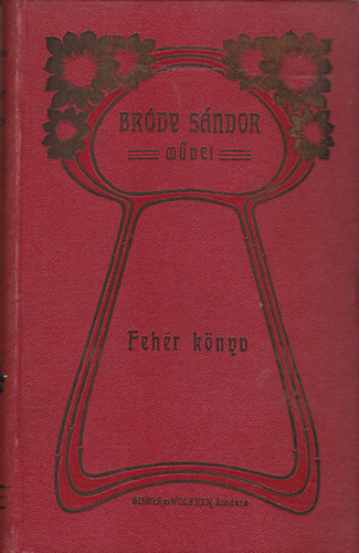 Brdy Sndor - Fehr knyv V. 1900. mjus