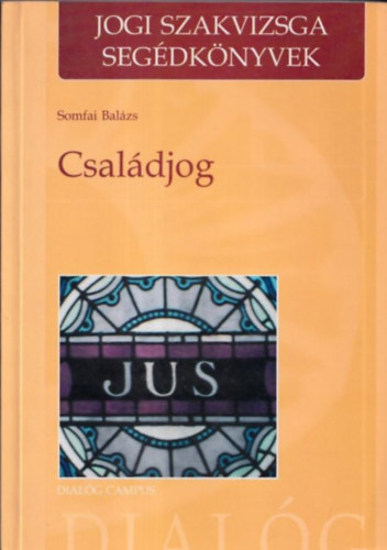 Somfai Bal�zs - Csal�djog