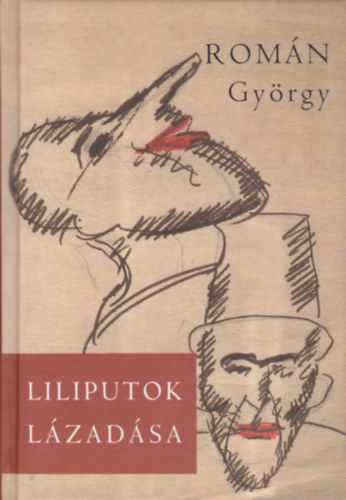 Rom�n Gy�rgy - Liliputok l�zad�sa