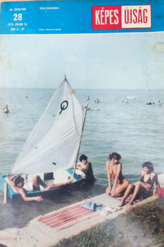 Gerencsr Ferenc  (szerk.) - Kpes jsg - XX. vfolyam 28. szm (1979. jlius 14.)