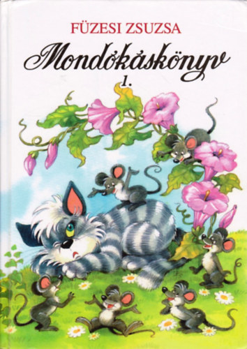 Fzesi Zsuzsa - Mondksknyv 1.