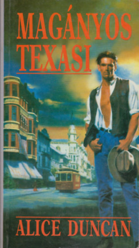 Alice Duncan - Mag�nyos texasi