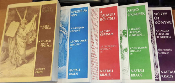 Naftali Kraus - Az si forrs sorozat 1-5. (I-V.): A heti szidrk + A hftrk knyve + Arckpcsarnok + A haszid legenda tkrben... + A haszid folklr tkrben...