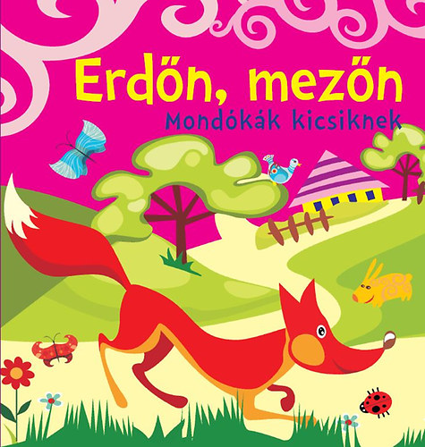 Erdőn, mezőn - Mondókák kicsiknek