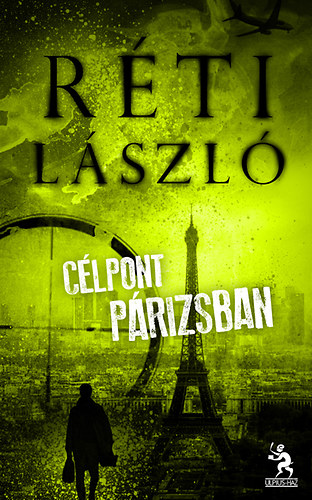 Réti László - Célpont Párizsban