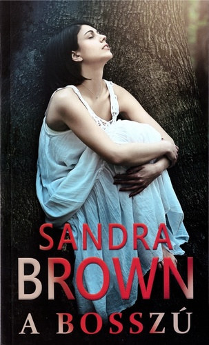 Sandra Brown - A bossz�