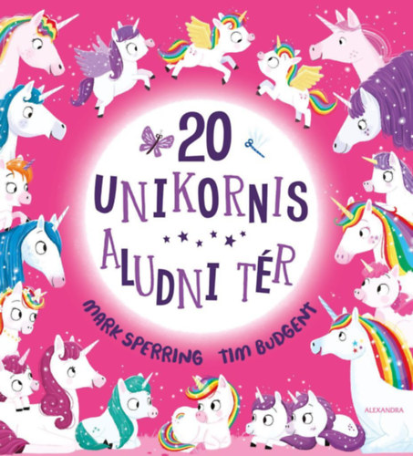 Mark Sperring Tim Budgen - 20 unikornis aludni t�r