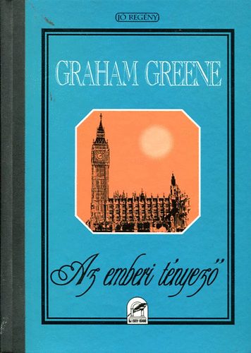 Graham Greene - Az emberi t�nyez�