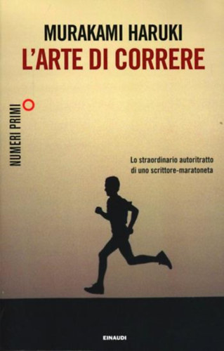 Murakami Haruki - L'arte di correere