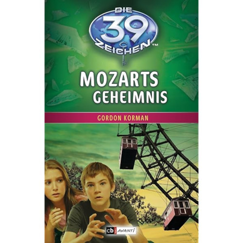 Gordon Korman - A 39 jel - Mozart titka -"Die 39 Zeichen - Mozarts Geheimnis "
