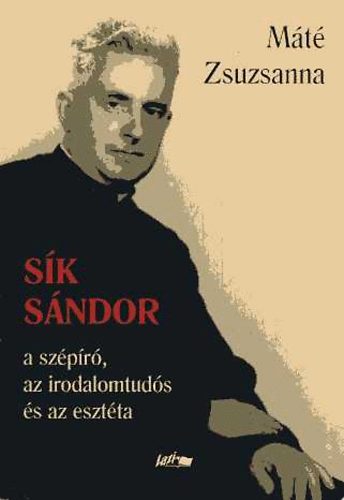 M�t� Zsuzsanna - S�k S�ndor - a sz�p�r�, az irodalomtud�s �s az eszt�ta
