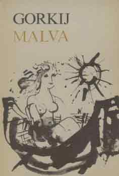 Gorkij - Malva