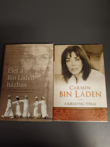 Carmen Bin Lden - Carmen Bin Lden -A kirlysg titkai+let a Bin Laden hzban