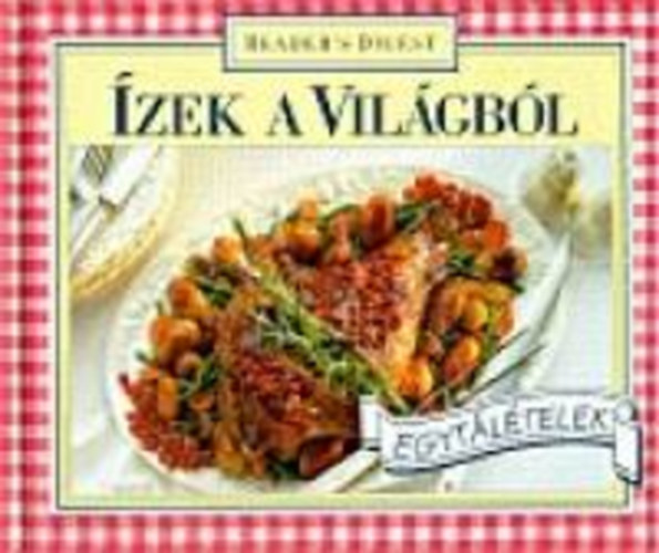 Csaba Emese  (f�szerk.) - �zek a vil�gb�l - Egyt�l�telek