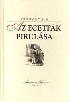 Kr�dy Gyula - Az ecetf�k pirul�sa