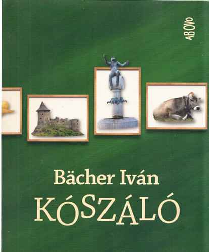 Bcher Ivn - Kszl (dediklt)