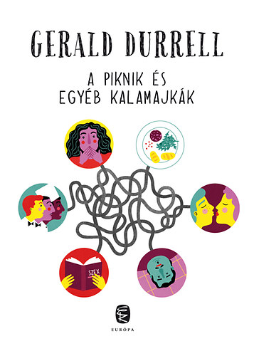 Gerald Durrell - A piknik és egyéb kalamajkák