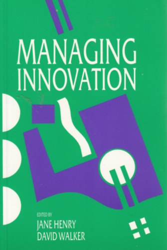 David Walker Jane Henry - Managing Innovation