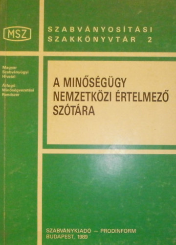 Dr. St Klmn  (szerk.) - A minsggy nemzetkzi rtelmez sztra