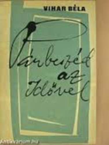 Vihar B�la - P�rbesz�d az id�vel