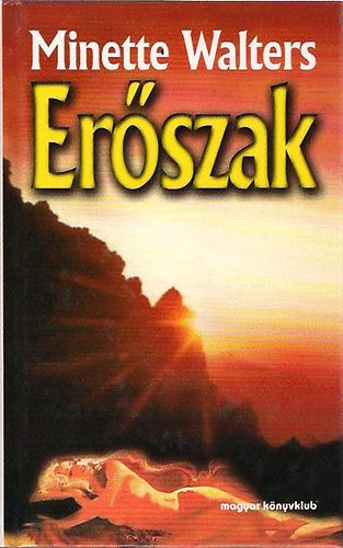 Minette Walters - Erőszak