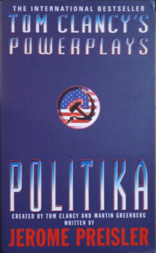 Jerome Preisler - Politika (Tom Clancy's Power Plays 1.)