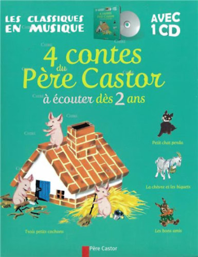 Pre Castor - 4 contes du Pre Castor  couter ds 2 ans