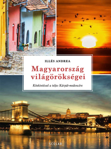 Ills Andrea - Magyarorszg vilgrksgei