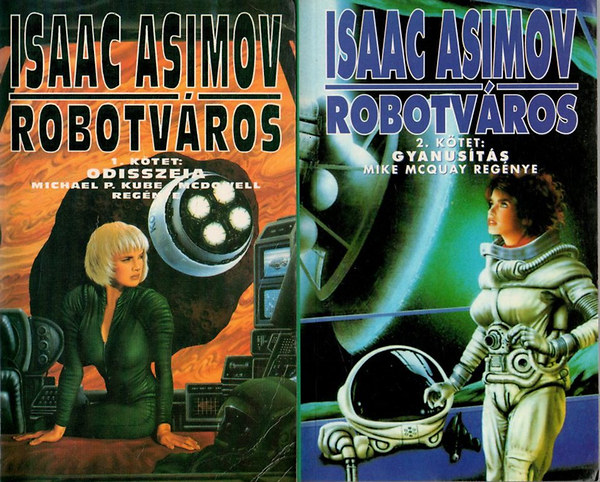 Isaac Asimov - Robotváros I-II