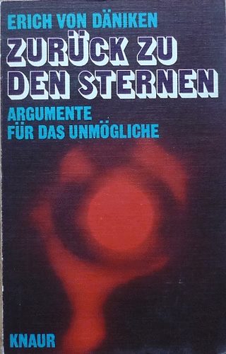 Erich von D�niken - Zur�ck zu den Sternen - Argumente f�r das Unm�gliche