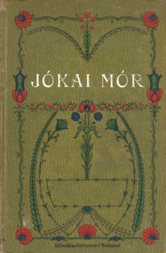 Jkai Mr - Az letbl ellesve