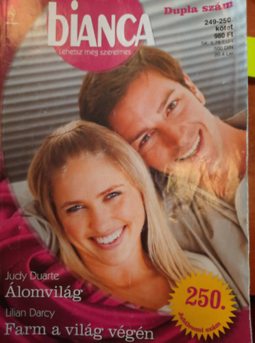Lilian Darcy Judy Duarte - Bianca 249-250. (�lomvil�g, Farm a vil�g v�g�n)
