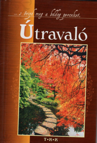 Kov�cs Andrea - �traval� - ... s �rizd meg a boldog perceket