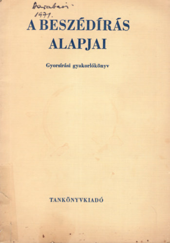 Dr. Barabsi Lszl - A beszdrs alapjai- Gyorsrsi gyakorlknyv