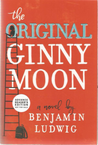 Benjamin Ludwig - The Original Ginny Moon