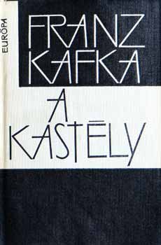Franz Kafka - A kastly