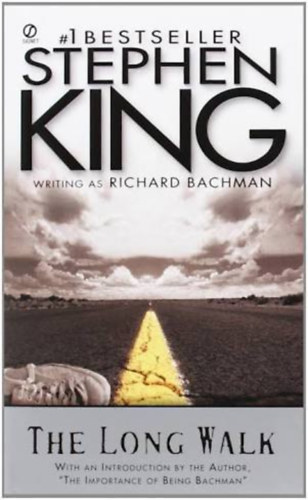 Stephen King - The long Walk