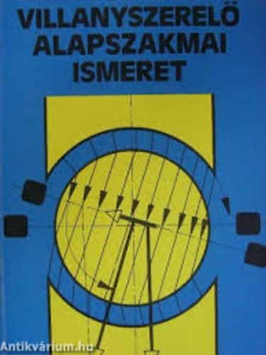 Simon Istvn - VILLANYSZEREL ALAPSZAKMAI ISMERET