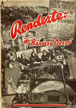 Dr. B�n�czi Dezs� - Rendezte: Dr. B�n�czi Dezs�