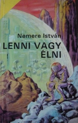 Nemere Istvn - Lenni vagy nem lni