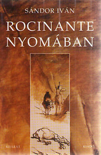 Sndor Ivn - Rocinante nyomban