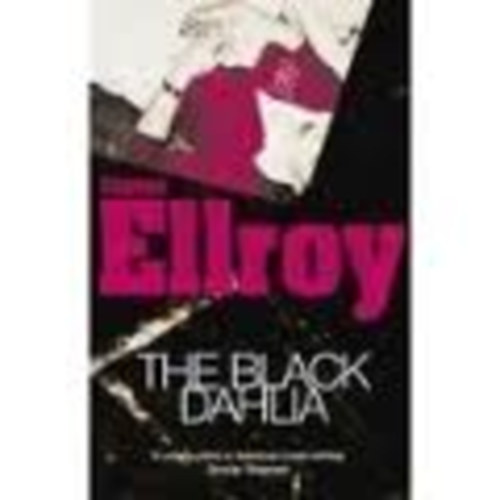 James Ellroy - The Black Dahlia