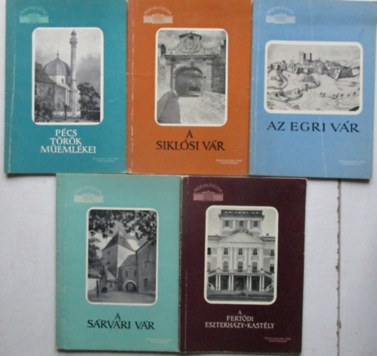 Memlkeink sorozat 5 ktete (Az egri vr, A siklsi vr,  Pcs trk memlkei,  A srvri vr, A fertdi Eszterhzy-kastly)