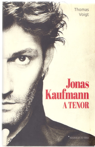 Thomas Voigt - Jonas Kaufmann a tenor