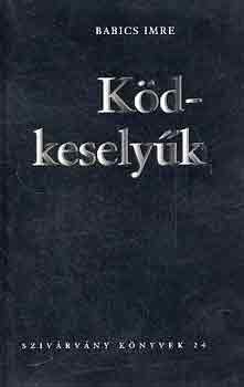 Babics Imre - Ködkeselyűk