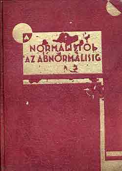 M. E. ,dr. Dubin - A normlistl az abnormlisig