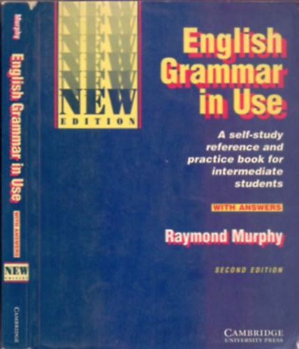Raymond Murphy - English Grammar in Use - A self-study reference and practice book for intermediate students - With answers (Second edition)